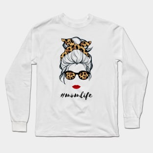 Mom Life Messy Bun Sunglasses #momlife Gift for Mothers Day Long Sleeve T-Shirt